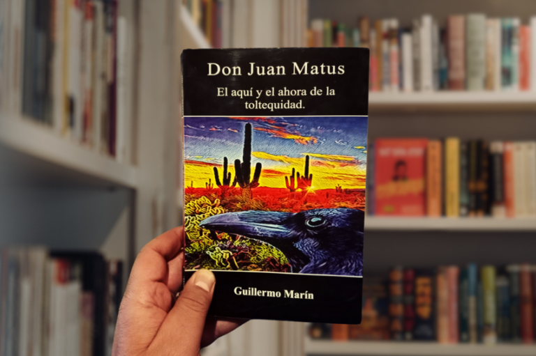 Don juan matus, el aqui y el ahora de la toltequidad